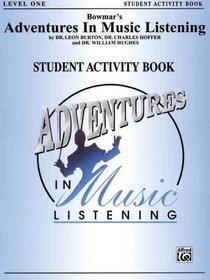 Bowmar's Adventures in Music Listening, Level 1: Student Activity Book