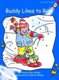 Buddy Likes to Ride: Level 3: Early (Red Rocket Readers: Fiction Set A)
