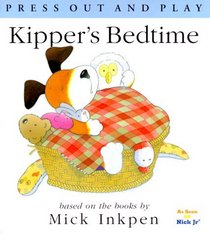 Kipper's Bedtime: [Press Out and Play]