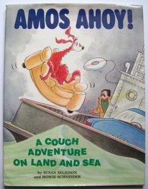 Amos, Ahoy!: A Couch Adventure on Land and Sea