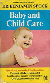Dr Benjamin Spock's Baby and child care