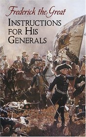 Instructions for His Generals (Dover Books on History, Political and Social Science)