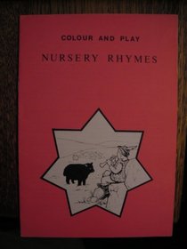 Colour and Play: Nursery Rhymes