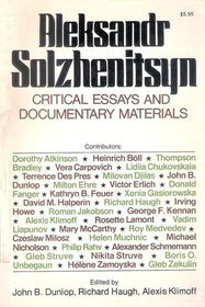 Aleksandr Solzhenitsyn: Critical Essays and Documentary Materials