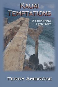 Kauai Temptations: A McKenna Mystery (Volume 2)