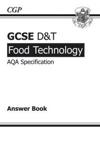 GCSE D&T Food Technology AQA Exam Practice Answers (for Workbook)