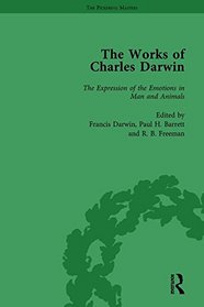 The Works of Charles Darwin: The Expression of the Emotions in Man and Animals (Second Edition, 1890) Vol 23 (The Pickering Masters)