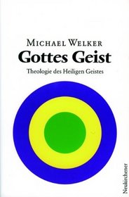 Gottes Geist: Theologie des Heiligen Geistes (German Edition)