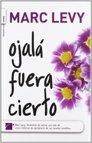 Ojala Fuera Cierto (Spanish Edition)