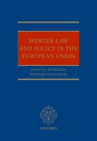 EU Merger Control: An Economic and Legal Analysis