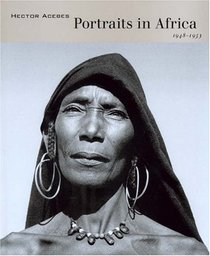 Hector Acebes: Portraits in Africa, 19481953