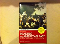 Reading the American Past: Volume I: To 1877: Selected Historical Documents