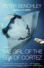 The Girl of the Sea of Cortez: A Novel