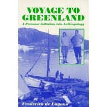Voyage to Greenland: A Personal Initiation into Anthropology