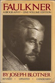 Faulkner: A Biography: One-Volume Edition
