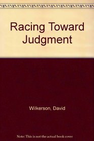 Racing Toward Judgemt