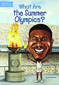 What are the Summer Olympics? (What Was...?)