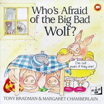 Who's Afraid of the Big Bad Wolf? (Picture Mammoth)
