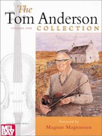 The Tom Anderson Collection: Volume One
