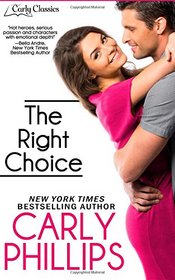 The Right Choice (Carly Classics) (Volume 1)