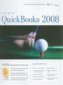 QuickBooks 2008, Instructor's Edition [With CDROM] (ILT (Axzo Press))