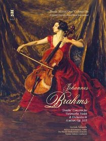 Music Minus One Cello: Brahms Double Concerto for Violoncello & Violin in A minor, op. 102 (Sheet Music & 3 CDs)