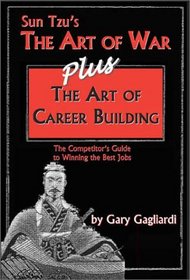 The Art of War / The Art of Career Building (2 Volumes in 1) (The Art of War Plus Series)