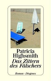 Das Zittern des Flschers.