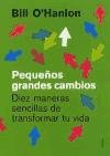 Pequenos Grandes Cambios/Do One Thing Different (Spanish Edition)