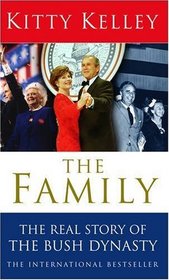 Family: The Real Story of the Bush Dynasty