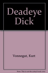 Deadeye Dick (Large Print)