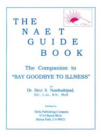 The NAET Guide Book (4th Ed.)
