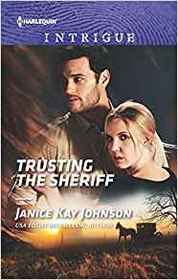 Trusting the Sheriff (Harlequin Intrigue, No 1841)