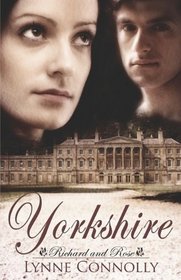 Yorkshire (Richard and Rose, Bk 1)