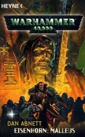 Warhammer 40.000. Eisenhorn: Malleus