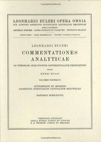 Commentationes analyticae ad theoriam aequationum differentialium pertinentes 2nd part (Leonhard Euler, Opera Omnia / Opera mathematica) (Latin Edition) (Vol 23)