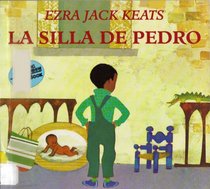 La Silla De Pedro / Peter's Chair (Reading Rainbow Book)