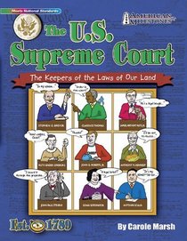 The U.S. Supreme Court: The Keepers of the Laws of Our Land (American Milestones)