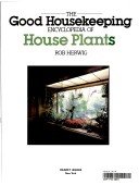 The New Good Housekeeping Encyclopedia of House Plants