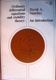 Ordinary Differential Equations and Stability Theory; an Introduction