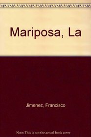 Mariposa, La