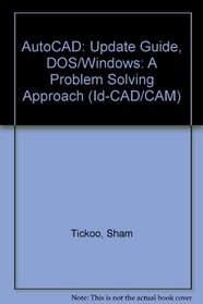 AutoCAD Update Guide: Release 13 for DOS and Windows