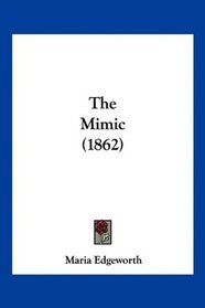 The Mimic (1862)