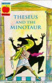 Greek Myths: Theseus and the Minotaur, Orpheus and Eurydice, Apollo and Daphne v. 1 (Younger Fiction)