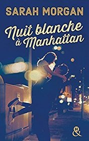 Nuit blanche a Manhattan (Sleepless in Manhattan) (From Manhattan with Love, Bk 1) (French Edition)