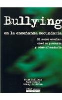 Bullying En La Ensenanza Secundaria/ Bullying in High School (Spanish Edition)