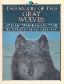 The Moon of the Gray Wolves (The Thirteen Moons)