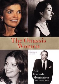 The Onassis Women: An Eyewitness Account