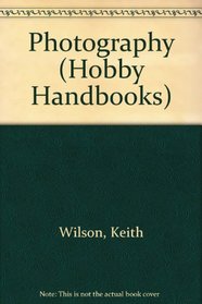 Photography (Hobby Handbooks)