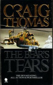 The Bear's Tears (aka Lion's Run) (MI6: Kenneth Aubrey / Patrick Hyde, Bk 4)